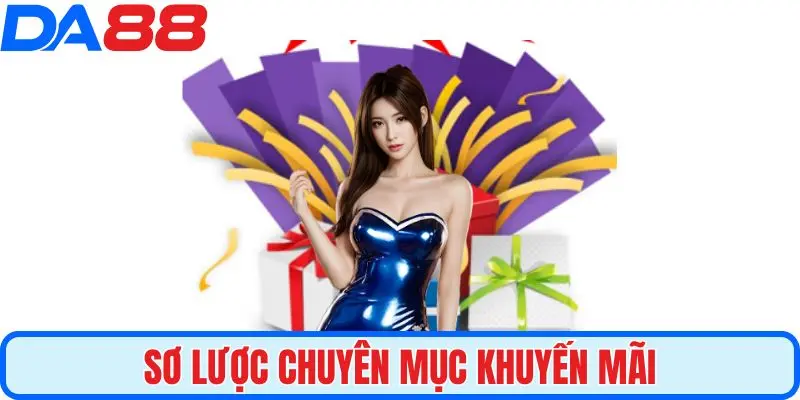 Sơ lược chuyên mục khuyến mãi