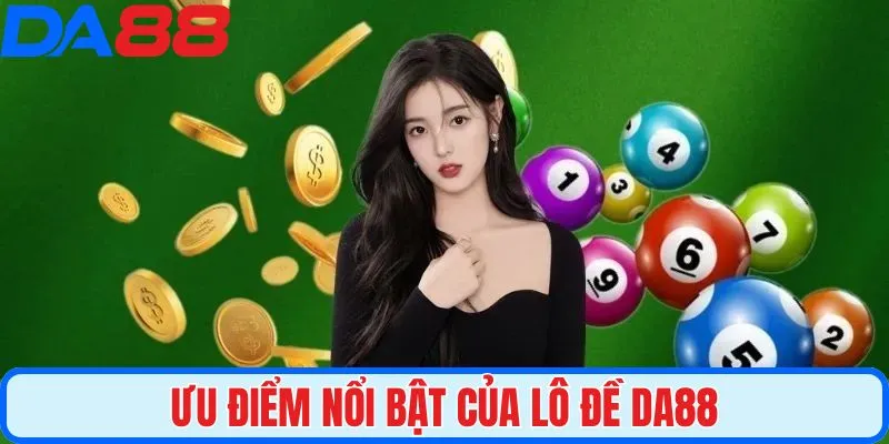 Lô đề online có tỷ lệ ăn cao, trả thưởng siêu tốc
