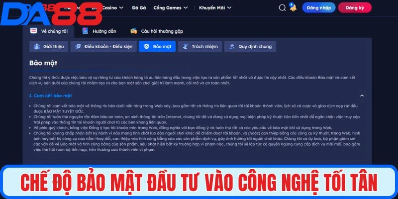 Chế độ bảo mật luôn đầu tư vào công nghệ tối tân