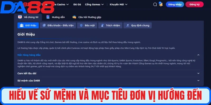 Hiểu về sứ mệnh cũng như mục tiêu mà đơn vị hướng đến