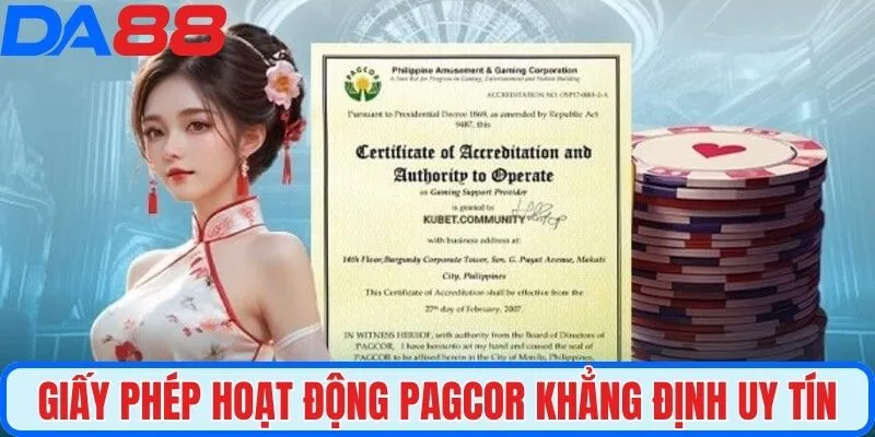 Giấy phép hoạt động PAGCOR khẳng định uy tín
