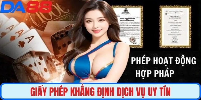 Giấy phép khẳng định dịch vụ uy tín