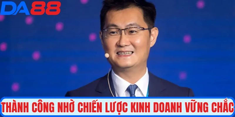Thành công nhờ chiến lược kinh doanh vững chắc